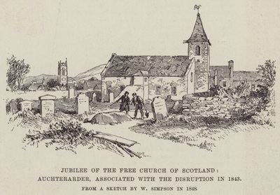 Jubilee of the Free Church of Scotland, Auchterarder, Associated with the Disruption in 1843 by William Crimea Simpson